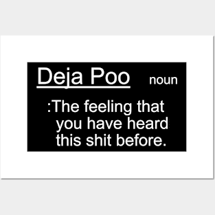 Deja Poo Posters and Art